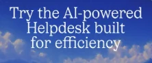 Blue sky ad reading Try the AI-powered Helpdesk built for efficiency